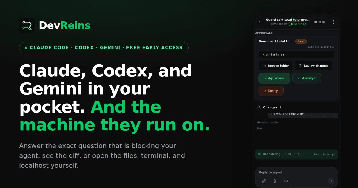DevReins — Agent Control from Your Phone